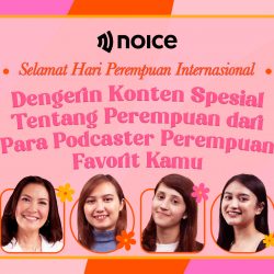 Hari Perempuan Internasional Noice Special